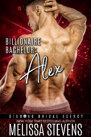 [Diamond Bridal Agency 08] • Billionaire Bachelor · Alex